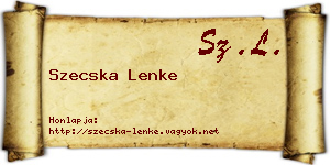 Szecska Lenke névjegykártya